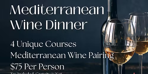 Kalamata’s Mediterranean Wine Dinner