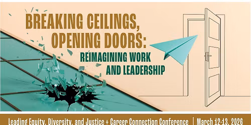 6th Annual Leading Equity, Diversity, and Justice (EDJ) Conference