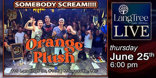 Orange Plush at Langtree Live June 25th
