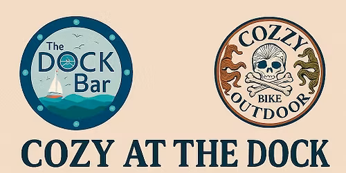 Cozy @ The Dock Weekend