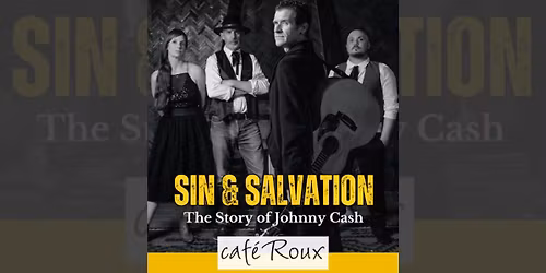 Sin and Salvation \u2013 The Story of Johnny Cash