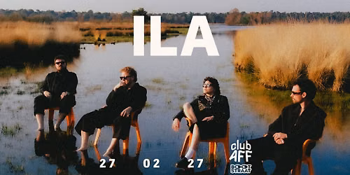 ILA ~ 27.02.27 ~ Club AFF