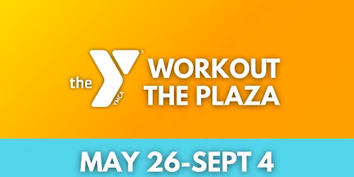 Free YMCA workout on the Plaza classes