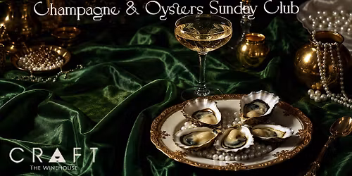 Champagne&Oysters Sunday Club