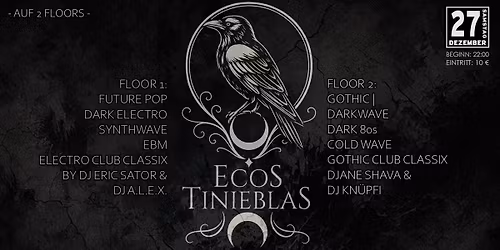 ECOS TINIEBLAS im TV Club Leipzig - Dark Club Classix von Electronics bis Gothic auf 2 Floors