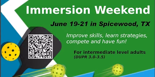 Pickleball Immersion Weekend! 