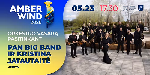 PAN BIG BAND ir Kristina Jatautait\u0117 | AMBER WIND 2026