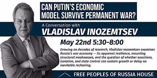 Can Putin\u2019s Economic Model Survive Permanent War?