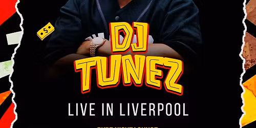 THE BLOCK PARTY: DJ TUNEZ LIVE IN LIVERPOOL