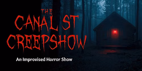 The Canal St Creepshow
