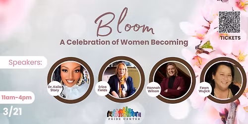 Bloom: A Celebration of Women Becoming