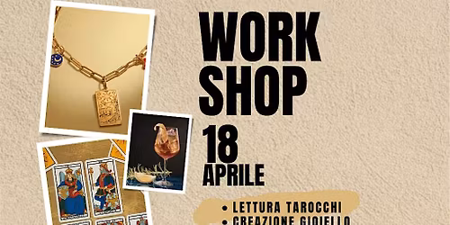 WORKSHOP Tarocchi & Creazione Collana + Aperitivo