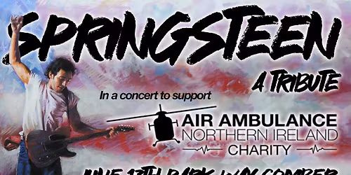 SPRINGSTEEN - A Tribute live @ Air Ambulance NI Fundraiser Parkway Comber Co Down