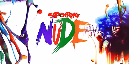 Sip 'N Stroke | NUDE | Sip and Paint | 7:00pm - 10:00pm