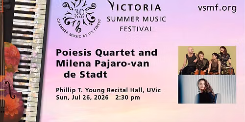 VSMF@30 - Poiesis Quartet and Milena Pajaro-van de Stadt