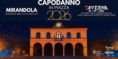 Capodanno in Piazza 2026 \u2022 Piazza della Costituente, Mirandola