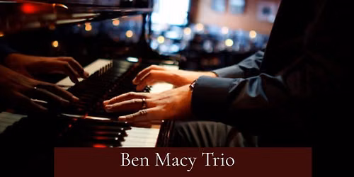 Ben Macy Trio