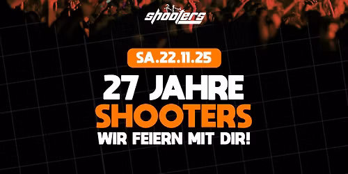 27 JAHRE SHOOTERS