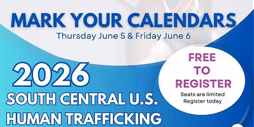 South Central U.S. Human Trafficking Conference
