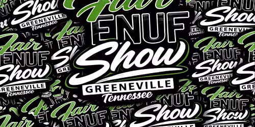 Fair Enuf Show 2026