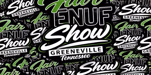 Fair Enuf Show 2026