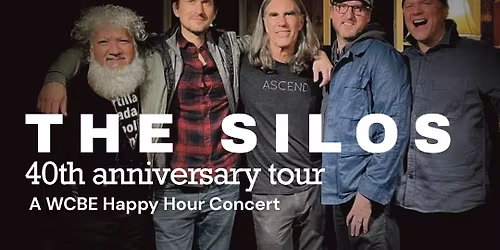 The Silos 40th Anniversary Tour - WCBE Happy Hour Concert