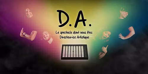 D.A. - Le spectacle
