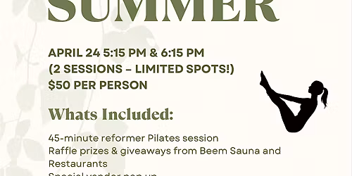 Spring Into Summer Pilates Event