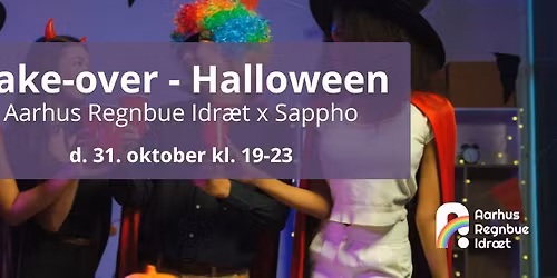 Aarhus Regnbue Idr\u00e6t & Sappho \ud83c\udf83 Halloween party edition \ud83c\udf83