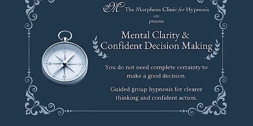 Mental Clarity & Confident Decision Making