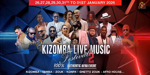 KIZOMBA LIVE MUSIC FESTIVAL - 2nd \u00c9dition - Clermont Ferrand