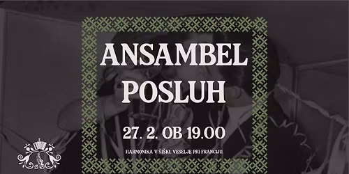 ansambel Posluh v Franciju | petek, 27. 2. 2026