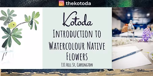 Intro to Australian Natives watercolour $75 pp all incl