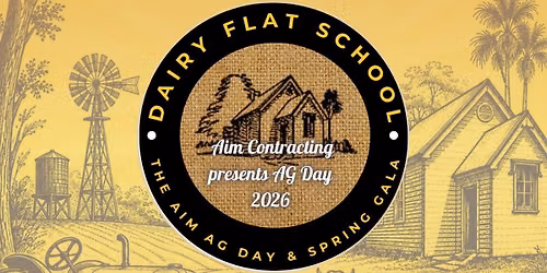 Dairy Flat School Aim AG Day & Spring Gala