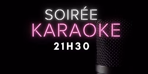 SOIR\u00c9E KARAOK\u00c9 \u00c0 L'HERMITE !