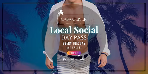 Casa Oliver Local Social Day Pass | Every Tuesday