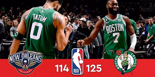 Boston Celtics at New Orleans Pelicans