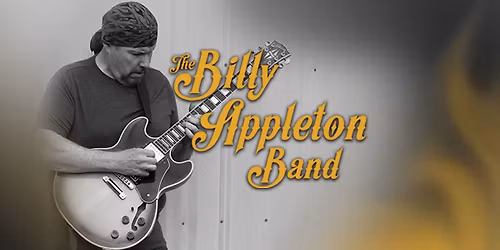 The Billy Appleton Band  @ Angel of the Winds Casino