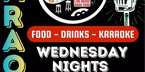 \ud83d\udd1eWEDNESDAY NIGHTS KARAOKE \ud83c\udfa4