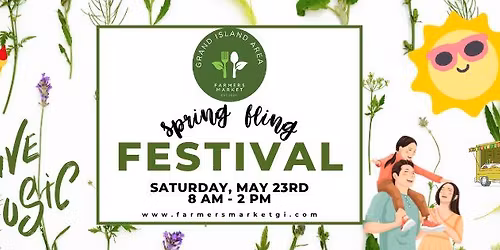 GI Area Farmers Market 1st Annual Spring Fling Festival