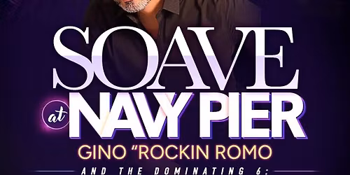 Club Romo Presents Soave at Navy Pier