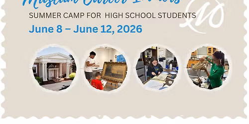 Museum Summer Camp for High School Students