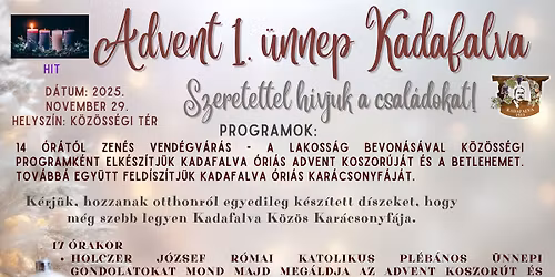 Advent I. Kadafalv\u00e1n - 2025. november 29. szombat \ud83c\udf84\ud83c\udf81\u2b50\ud83c\udf20\u26c4\ud83d\ude4f