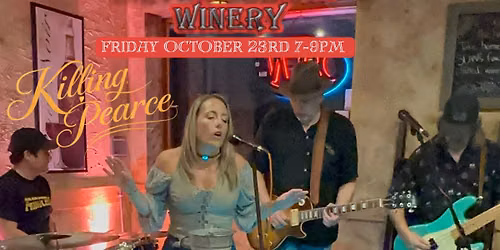 Killing Pearce at Silver Dollar Winery 