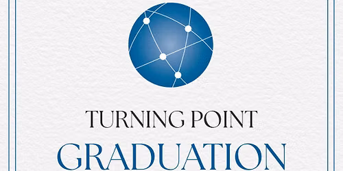 Turning Point Graduation Ceremony