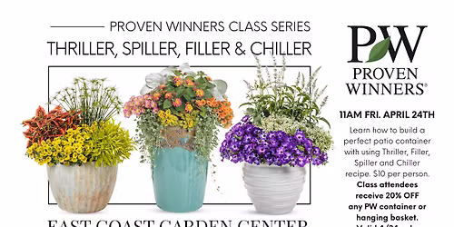 CLASS: Thriller, Spiller, Filler & Chiller, presented by Proven Winners