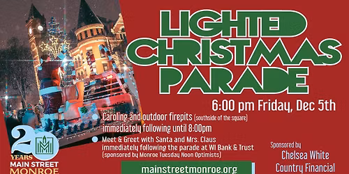 Main Street Monroe Annual Lighted Christmas Parade Friday, 12\/5 6pm