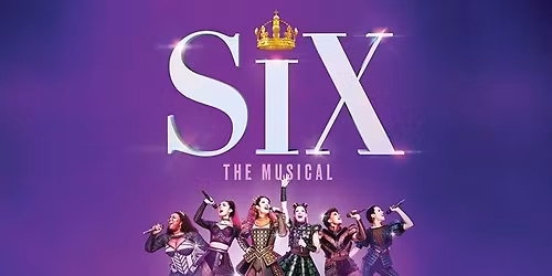 Six The Musical