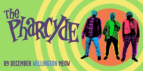The Pharcyde | Wellington