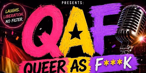 QAF - QUEER AF PRIDE COMEDY SHOW